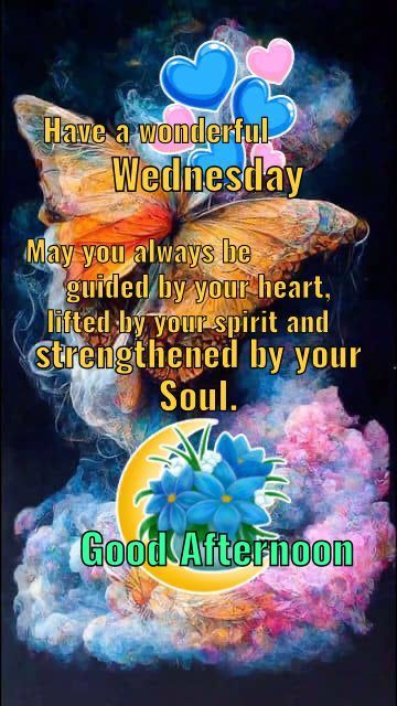 Good Afternoon Wednesday Blessings, Wednesday Afternoon Greetings, Wednesday Afternoon Quotes, Wednesday Afternoon Blessings, Good Morning Wednesday Inspiration, Good Afternoon Wednesday, Nights Quote, Cowboys Quotes, Divine Inspiration And Prayers