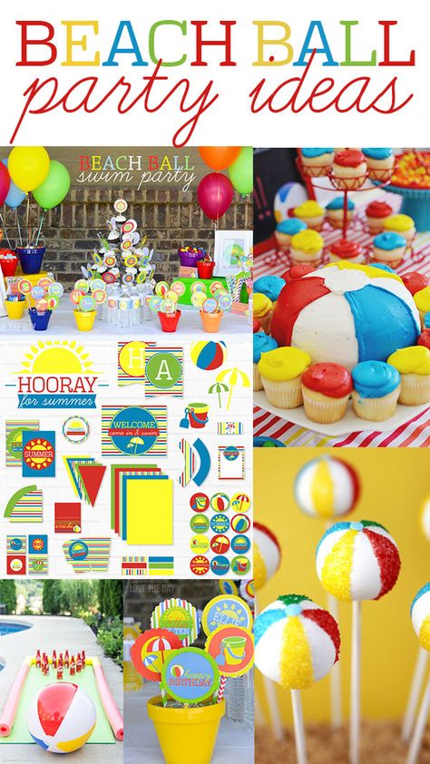 Beach Ball Party Ideas by Lindi Haws of Love The Day Beach Ball Pool Party Ideas, Beach Ball Theme Party, Have A Ball This Summer, Beach Ball Themed Birthday Party, Beach Ball Party Decorations, Summer Birthday Party Ideas For Boys 1st, Kids Beach Themed Birthday Party, Kids Pool Birthday Party Ideas, Summer Time Birthday Party Ideas