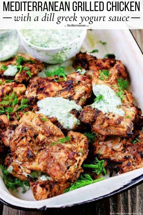 The best marinated grilled chicken thighs recipe you will find! Get all the tips for how to grill chicken thighs perfectly + the perfect sauce to serve! Mediterranean Sides, Grilled Ideas, Recipe With Dill, Desserts Cinnamon, Greek Chicken Recipe, Perfect Grilled Chicken, Valentines Recipes, Mediterranean Grilled Chicken, Greek Yogurt Sauce