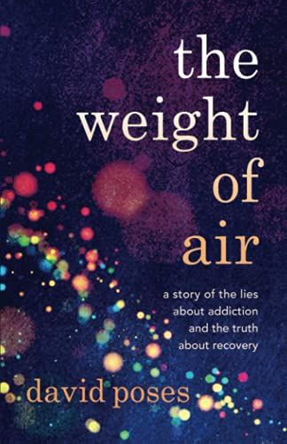 #Book Review of #TheWeightofAir from #ReadersFavorite Reviewed by K.C. Finn for Readers' Favorite Recovery Books, Halfway House, Double Life, Index Finger, Publishing House, Language English, Memoirs, Book Club Books, The Truth