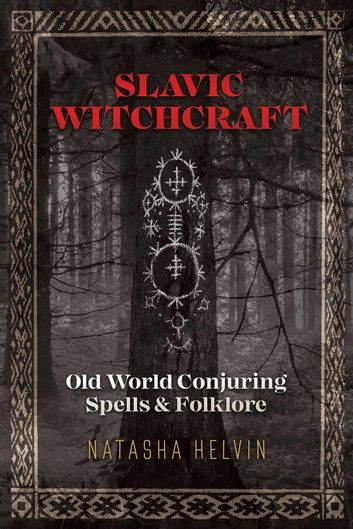 Buy Slavic Witchcraft: Old World Conjuring Spells and Folklore by  Natasha Helvin and Read this Book on Kobo's Free Apps. Discover Kobo's Vast Collection of Ebooks and Audiobooks Today - Over 4 Million Titles! Slavic Witchcraft, Destiny Book, Slavic Paganism, Bell Hooks, Slavic Mythology, Pagan Gods, Witchcraft Books, Occult Books, Louise Hay