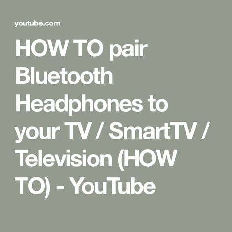 HOW TO pair Bluetooth Headphones to your TV / SmartTV / Television (HOW TO) - YouTube Head Phones, Blue Tooth, Wireless Bluetooth Headphones, Headphones Wireless, Bluetooth Headphones, Wireless Bluetooth, How To Use, Headphones, Audio