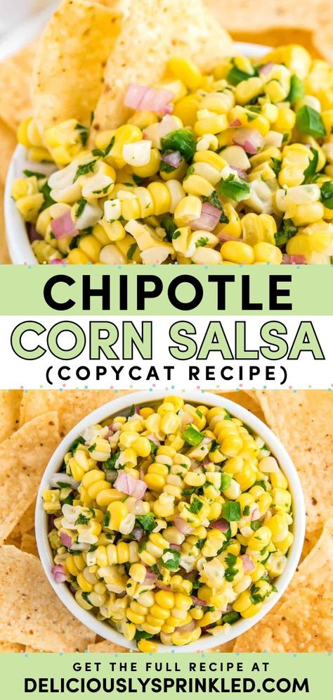 You're going to love this copycat Chipotle Salsa Recipe! Your Labor Day party food ideas won't be complete without it. Packed with sweet, savory, and spicy flavors from fresh ingredients, this easy salsa recipe is a simple summer appetizer everyone will love! Copycat Chipotle Corn Salsa, Chipotle Copycat Recipes Corn Salsa, Copycat Chipotle Salsa, Chicken Bites Healthy, Sliders Buffalo Chicken, Copycat Chipotle Corn, Make Ahead Meatballs, Chipotle Salsa Recipe, Artichoke Cups