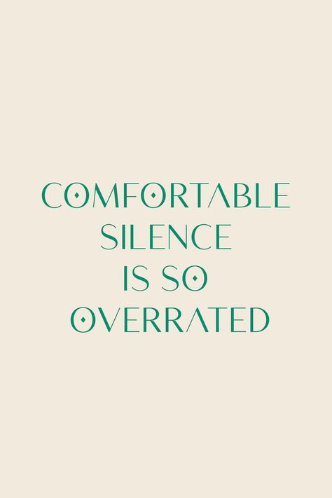 Comfortable Silence Is So Overrated, Comfortable Silence, Home Decor Decals, Signs