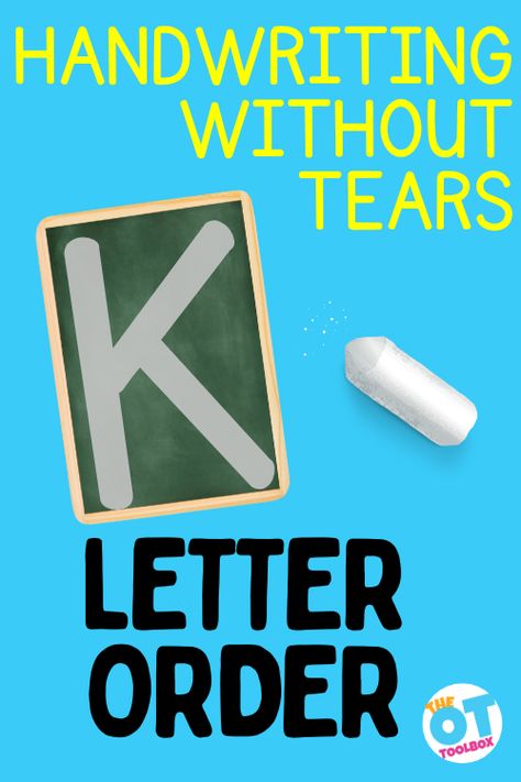 Handwriting Without Tears Letter Order - The OT Toolbox Handwriting Without Tears Order, Letter Teaching Order, Teaching To Write Letters, Teach Toddler To Write, Fun Ways To Practice Writing Letters, Order Of Teaching Letters, Teaching Letter Formation, How To Teach Handwriting, Which Letters To Teach First