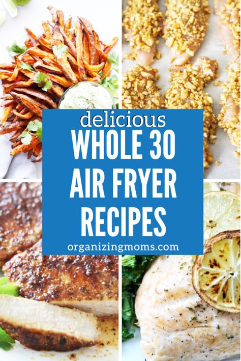 Easy Whole 30 Air Fryer Recipes, Air Fryer Whole 30 Recipes, Air Fryer Food Prep, Whole 30 Recipes Air Fryer, Whole30 Air Fryer Recipes, Air Fryer Whole 30, Whole 30 Air Fryer Recipes, Whole 30 Air Fryer, Whole 30 Easy