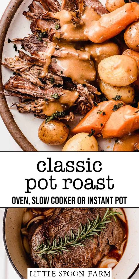 Classic pot roast is always on the menu for easy Sunday dinners or a special holiday meal. Fork tender, melt in your mouth beef is roasted with carrots and potatoes in this fail-proof recipe. Whether you want to use a dutch oven, slow cook it in the crock pot or use your Instant Pot, this recipe turns out perfect every single time. Roast Recipes In Oven, Pot Roast Oven, Slow Cook Pot Roast, Slow Roast Beef, Sunday Pot Roast, Roast Oven, Oven Pot Roast, Crockpot Pot Roast, Pot Roast Crock Pot Recipes