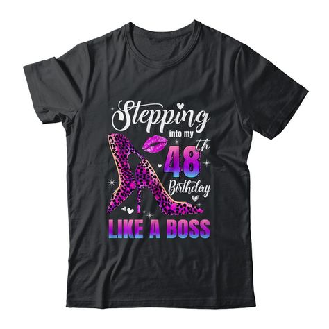 48 And Fabulous High Heels Stepping Into My 48th Birthday Shirt Tank Top Funny Saying Vintage 1975 Birthday 48th Gifts For Women forty-eight Old Born In 1975 48 Years Old Best Gift For 48th Age Funny Quotes For Her 1975 Design Tee 1975 Made In 1975 Happy Gift Ideas For Girl Tee T-Shirts Clothes Outfits Apparel Costume Great Saying For Men Women Girls Guy Age Funny Quotes, 42nd Birthday, Leopard Shirt, Funny Tank Tops, Ideas Birthday, Old T Shirts, Clothes Outfits, Tee Outfit, Girls Tees