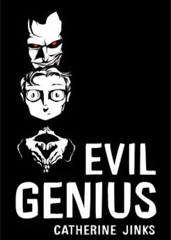 Evil-Genius | Catherine Jinks Evil Genius, Writing Picture Books, Tech Books, Evil Geniuses, Middle Grade Books, Literature Circles, What Book, Taking Over The World, Student Reading