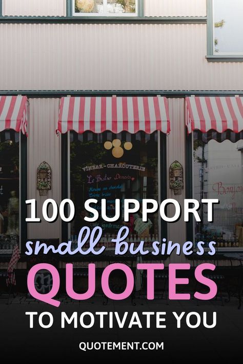 Looking for an unmatched collection of support small business quotes? Get inspired today with 100 amazing quotes I've gathered for you! Small Business Week Ideas, Support Small Business Quotes Shop Local Christmas, Promote Small Business Quotes, Small Business Saturday Post, Support Small Business Quotes Shop Local, Thank You Support Small Business Quotes, Shop Small Business Quotes Christmas, New Shop Opening Quotes, Thank You Quotes For Support Business