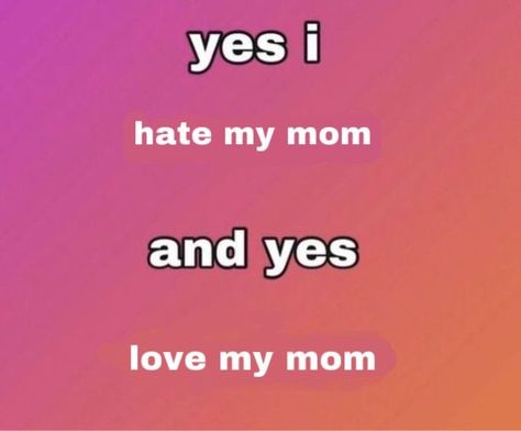 Mommy Isuess Aestethic, Mommy Isuess, Facebook Memes, I Love Mom, The Text, Coping Mechanisms, Fb Memes, Silly Me, Get To Know Me