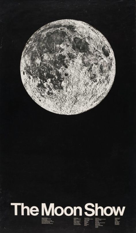 Jacqueline Casey, The Moon Show, Massachusetts Institute of Technology poster, 1969 | San Francisco Museum of Modern Art Wim Crouwel, Sf Moma, Moon Texture, Stefan Sagmeister, Technology Posters, Moon Graphic, Fashion Typography, San Francisco Museums, Museum Poster