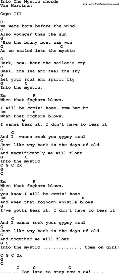 "I want to rock your gypsy soul, Just like way back in the days of old, Then magnificently we will float into the mystic" Into The Mystic Lyrics, Van Morrison Lyrics, Singing Harmony, All Guitar Chords, Oldies Songs, Ukelele Chords Ukulele Songs, Songs Guitar, Song Chords, Ukulele Art