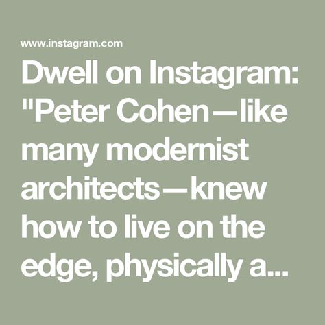 Dwell on Instagram: "Peter Cohen—like many modernist architects—knew how to live on the edge, physically and metaphorically. For the home where he and his wife Sally would spend their later years, Peter employed his own spine-and-module design system that allowed each space to take advantage of the surrounding views and irregular topography. Back in 2009, he gave us a tour of the home in all its glory, and it’s still just as inspirational today. #dwellarchives | August 31, 2009 | Photos by @mahaney_mark | Story by @thepocketsquare | #cabinlife #cabinvibes #mountainretreat #cozycabin #hyggecabin #cabindesign #cozyarchitecture #moderndesign #modernarchitecture #interiordesign #interiorarchitecture #modernhouse #housedesign #mainearchitecture #petercohen #midcenturymodern #midcenturymodernarc Peter Cohen Architect, Quincy Jones Architecture, Hygge Cabin, The Storyteller Jodi Picoult, Buckminster Fuller Architecture, Module Design, Modernist Architects, Living On The Edge, Mountain Retreat