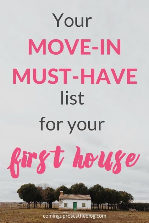 The Move-In Must-Have List for your First Place House Essentials Checklist, First House Essentials, First Home Essentials, First Home Checklist, House Checklist, New Home Essentials, Buying First Home, Essentials Checklist, New Home Checklist