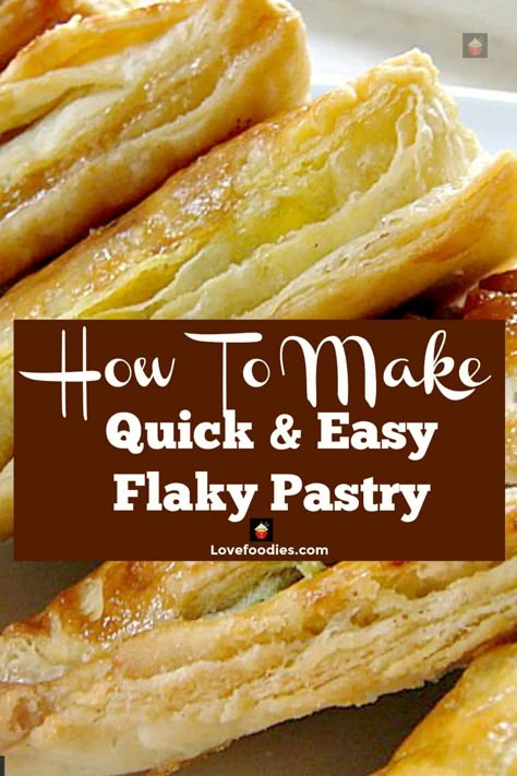 How To Make Quick and Easy Flaky Pastry. Simple to follow instructions, great for pies, strudels, turnovers, and freezer friendly too! Flaky Pastry Recipe, Easy Puff Pastry Recipe, Pastry Dough Recipe, Pastries Recipes Dessert, Puff Pastry Recipe, Easy Puff, Puff Pastry Desserts, Easy Puff Pastry, Puff Pastry Dough