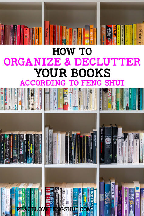 how to organize your books according to feng shui! feng shui tips for decluttering books. feng shui rules for books and bookshelves! how to choose which books to keep according to feng shui. Ways To Organize Books, Decluttering Books, Feng Shui Apartment, Declutter Books, Tips For Decluttering, Feng Shui Rules, Organize Books, Organize And Declutter, Jonathan Franzen