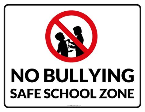 No Bullies Allowed, Stop Cyberbullying Poster, Anti Bully Slogan, Bullies When They See A No Bully Sign, Safe School, School Zone Sign, Teachers Room, Safe Schools, Photography Things