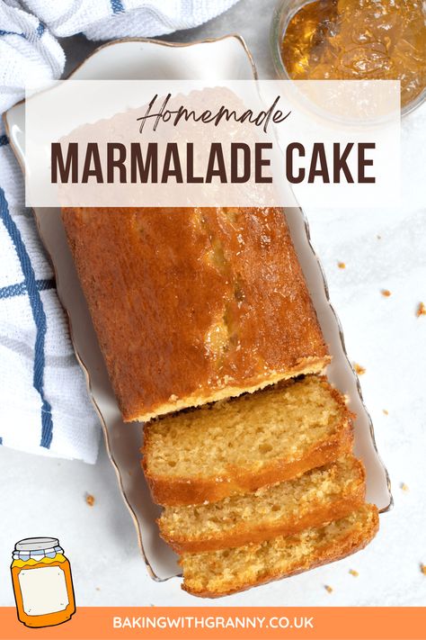 Marmalade Cake - Baking with Granny Baking With Granny, Marmalade Cake Recipes, Loaf Tin Recipes, Fat Free Cake Recipes, Homemade Marmalade, Marmalade Cake, Yummy Things To Bake, Tin Recipes, Loaf Cake Recipes