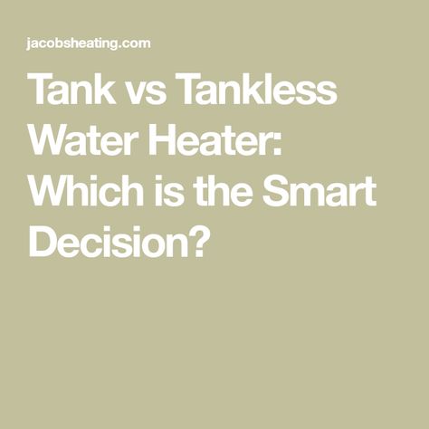 Tank vs Tankless Water Heater: Which is the Smart Decision? Tankless Water Heater Electric, Tankless Water Heater Gas, Water Heater Repair, Gas Water Heater, Water Heaters, Electric Water Heater, American Home, Water Usage, Which Is Better