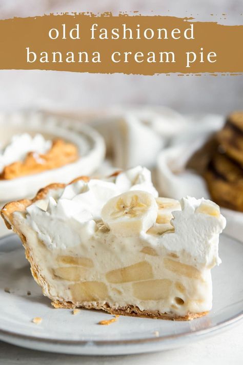 Banana Cream Pie Recipe With Pudding And Cream Cheese, Cooks Country Banana Pudding Pie, Banana Cream Pie Meringue, Pies Made With Instant Pudding, Southern Banana Cream Pie, Bababa Cream Pie, Old Fashion Banana Cream Pie Recipe, Best Cream Pie Recipes, Old Fashioned Cream Pie