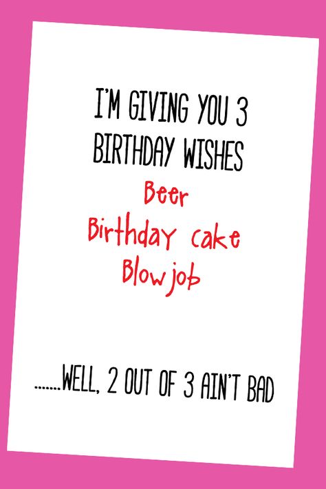 Flirty Happy Birthday For Him, Dirty Birthday Wishes For Him, Boyfriend Birthday Cards, Dirty Birthday Cards, Happy Birthday Quotes For Him, Happy Birthday Boyfriend, Bday Quotes, Pun Cards, Birthday Wishes Gif