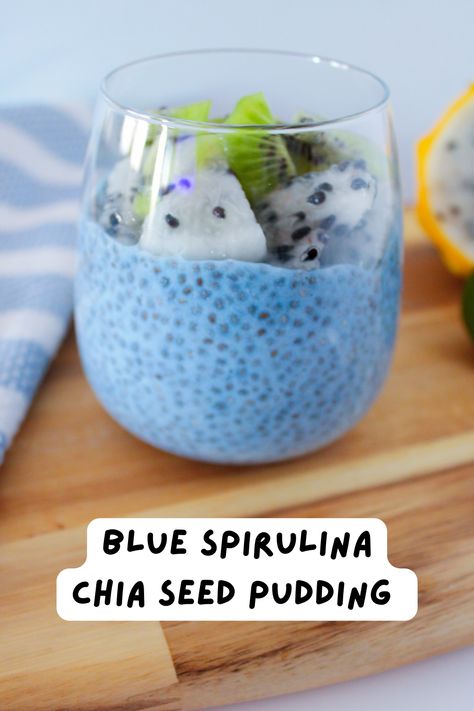 Blue Chia Seed Pudding, Green Chia Pudding, Blue Spirulina Chia Pudding, Chia Sprouts Recipe, Blue Chia Pudding, Chia Seed Pudding Benefits, Creamy Chia Seed Pudding, Blue Spurilina Recipes, Benefits Of Blue Spirulina