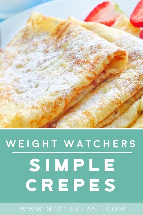 Weight Watchers Simple Crepes Recipe - A quick and easy 30 minute breakfast or dessert recipe. 216 calories, 3 WW Freestyle Points (Blue Plan) and 8 Smart Points. Ww Blue Plan Recipes, Ww Blue Plan, Weight Watchers Pumpkin, Easy Crepe Recipe, Weight Watchers Dessert Recipes, Smart Points Recipes, Crepes Recipe, Weight Watchers Chicken, Ww Freestyle