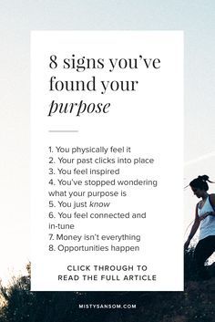 Think you might know what your purpose is? This article will show you the 8 signs to look out for. Click though to read!  life purpose, personal growth, personal development, life calling, self-help, self-care, motivation, inspiration, quotes, passion, worksheets, self improvement, goals, mindset, psychology, journal, intuition, spirit, spiritual, soul, developing intuition Your Calling Quotes Purpose, Psychology Journal, Self Improvement Goals, Developing Intuition, Quotes Passion, Life Calling, Purpose Driven Life, Color Water, Psychology Quotes