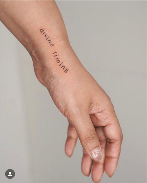 Timing Tattoo, Typographic Tattoo, Hand Tattoos For Women, Cute Tiny Tattoos, Divine Timing, Small Hand Tattoos, Classy Tattoos, Aesthetic Tattoo, Time Tattoos