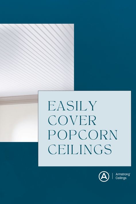 Who enjoys tearing down a dated popcorn ceiling? Nobody!  If you're ready to say goodbye to that bumpy, outdated popcorn ceiling, we've made it simple to simply COVER it up with sleek, stylish beadboard or wood look planks. Transform your space without the mess. #ArmstrongCeilings Cover Up Popcorn Ceiling Wood Planks, Wood Over Popcorn Ceiling, Replacing Popcorn Ceiling Ideas, Cover Popcorn Ceiling Ideas, Covering Up Popcorn Ceiling, Covering Textured Ceilings, Cheap Ceiling Ideas Diy Living Room, How To Cover Popcorn Ceiling, Cover Popcorn Ceiling Cheap