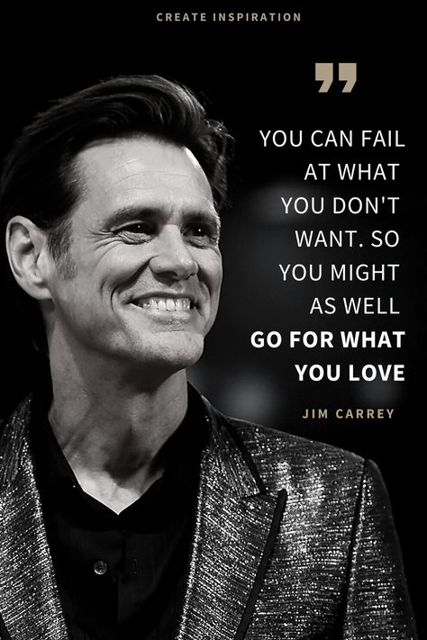 Jim Carrey Quote - #Love #Inspiration #Quote #Inspire #Createinspiration #Motivation #Life #Inspirational Quote Jim Carrey Quotes Wisdom, Iconic Quotes From Movies, Jim Carrey Quotes, Know Yourself Quotes, Coding Images, Inner Engineering, Dentist Art, Life Choices Quotes, Career Inspiration