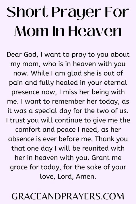 Are you seeking prayers for mom in heaven? Then we hope that these 6 hopeful prayers will support you when you feel your mother's absence! Click to read all prayers for mom in heaven. Message To Mom In Heaven, Prayer For Mother In Heaven, Missing Your Mom In Heaven, Poems About Mom In Heaven, Prayer For My Mother, Mother In Heaven Poem, Mother’s Day Quotes For Moms In Heaven, Mother’s Day Poem For Moms In Heaven, Prayer For Mothers