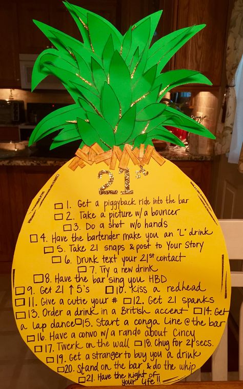 21st Birthday Pineapple Checklist sign! 21st Sign Night, 21st Birthday Signs Checklist, 21 Bday Ideas, Birthday Checklist, 21st Birthday Diy, 21st Birthday Ideas, 21st Birthday Checklist, 21st Birthday Sign, Guys 21st Birthday