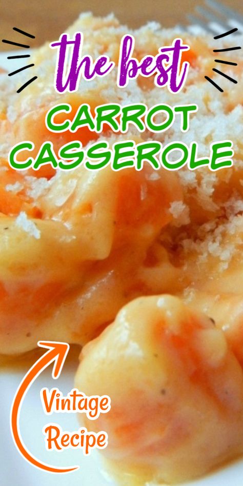 Carrot Recipes Side Dishes, Carrot Casserole, Carrot Dishes, Canned Carrots, Carrots Side Dish, Vegetable Casserole Recipes, Easter Side Dishes, Veggie Casserole, Vegetable Side Dish