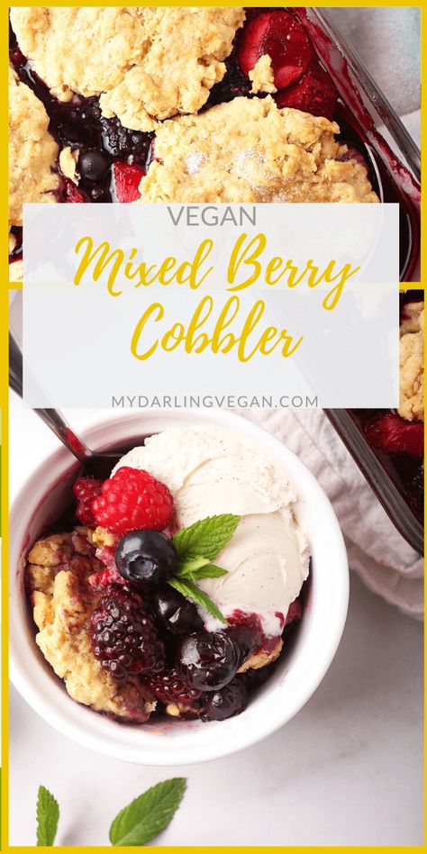 Homemade Mixed Berry Cobbler | My Darling Vegan Vegan Cobbler, Vegan Crisp, Barbecue Desserts, Mixed Berry Cobbler, Berry Cobbler Recipes, Fruit Desserts Easy, Vegan Vibes, Berry Cobbler, Easy Vegan Dessert