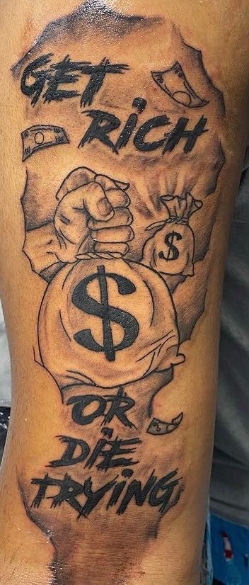 Love The Hustle Tattoo, Arm Tattoo Men Money, Hood Rich Tattoos, Money Half Sleeve Tattoos, Money Motivated Tattoo, Money Tattoo Designs Men, Money Forearm Tattoo Men, Get Rich Or Die Trying Tattoo Stencil, Road To Riches Tattoo For Men