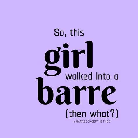 Walked into a barre joke fitness quote @ Barre Concept Method with Emma Newham Barre Memes Funny Hilarious, Barre Quotes, Barre Workout Quotes, Valentines Workout, Fitness Jokes, Pilates Quotes, Barre Instructor, Pure Barre, Beachbody Workouts