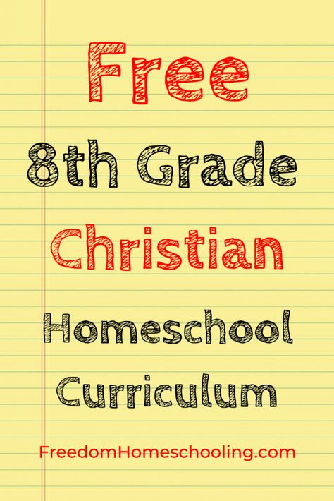 Free 8th Grade Christian Homeschool Curriculum 8th Grader, Bible Homeschool, Christian Homeschool Curriculum, Homeschool Middle School, Free Homeschool Curriculum, Christian Homeschool, Grade Spelling, Homeschool Education, Christian Education