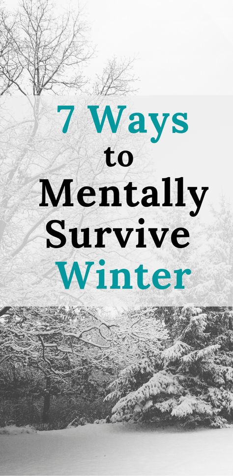 Surviving Winter, Survive Winter, Winter Walking, Emotionally Healthy, Mind Health, Burnout Recovery, Hygge Life, Winter Survival, Personal Improvement