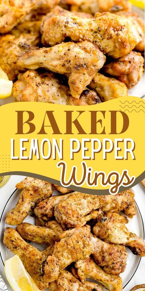 Wet Lemon Pepper Wings Sauce, Baked Lemon Pepper Wings, Lemon Pepper Sauce, Lemon Pepper Wings, Baked Wings, Yummy Bites, Lemon Pepper Seasoning, Easy Appetizers, Baked Chicken Wings