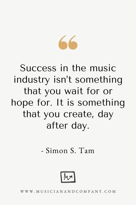 Music Quotes From Musicians, Musician Motivation Quotes, Musician Quotes About Music, Music Practice Quotes, Motivation For Musicians, Music Inspirational Quotes, Successful Musician Aesthetic, Music Career Affirmations, Successful Music Career Aesthetic