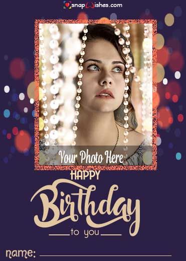 E Birthday Cards Free, Happy Birthday Wishes Photo Edit, Birthday Wishes Photo, Birthday Psd Free Download, Birthday Snap, Advance Happy Birthday Frame, Birthday Wishes With Name And Photo, Birthday Wishes With Name And Photo Edit, Birthday Wishes With Photo