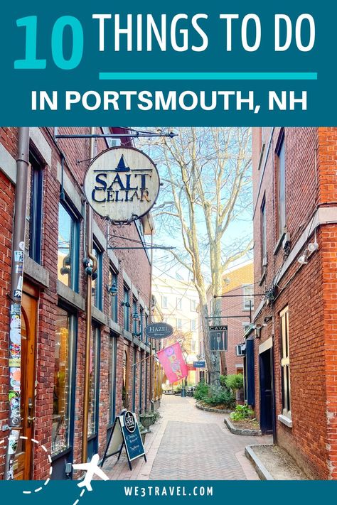 10 Things to do in Portsmouth New Hampshire on a weekend getaway or day trip Port Smith New Hampshire, Weekend In New Hampshire, Portsmouth Nh Bachelorette Party, Things To Do In Portsmouth New Hampshire, Things To Do In Concord New Hampshire, Things To Do In New Hampshire Fall, New Hampshire Things To Do In The Fall, What To Do In New Hampshire, Portsmouth New Hampshire Fall