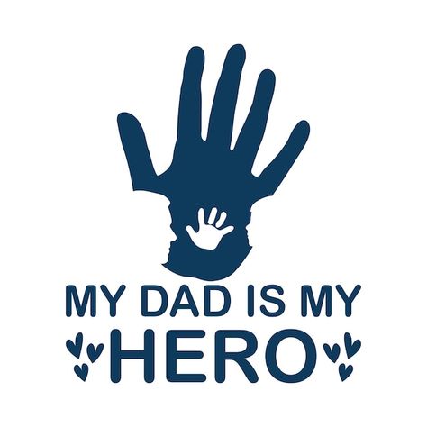 Fathers Day Logo, My Dad Is My Hero, Vintage Template, Dad Tshirt, Logo Vintage, Father's Day T Shirts, My Dad, Dad To Be Shirts, My Hero