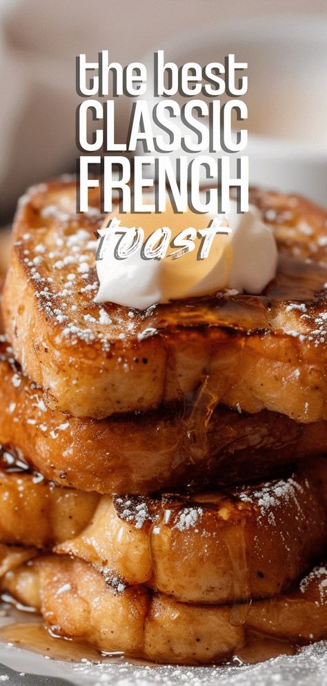 Classic French Toast [25 Minutes] – Chasety Individual French Toast Cups, Grand Marnier French Toast Recipe, French Toast Homemade, French Toast French Bread, Non Soggy French Toast, Ultimate French Toast, French Toast With Texas Toast Bread, Rum Chata French Toast, Focaccia French Toast