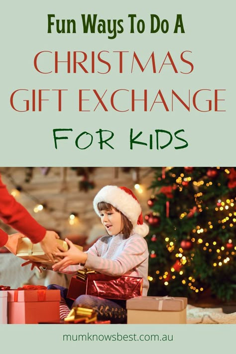 Fun ways to do a Christmas gift exchange for kids by Mum Knows Best. Kids Christmas Exchange Ideas, Cousin Gift Exchange Ideas, Gift Games For Kids, Class Gift Exchange Ideas, Kid Gift Exchange Ideas, Exchange Gift Ideas Christmas, Kids Gift Exchange Game, Christmas Gift Games For Kids, Classroom Gift Exchange Ideas