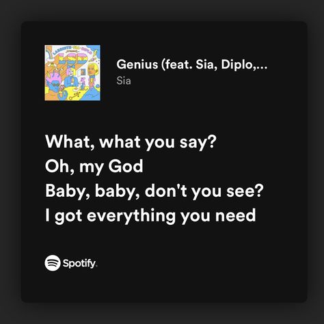 Genius Song, Sia Lyrics, God Baby, Eve Parties, Music Playlist, Lyric Quotes, Cute Quotes, Song Lyrics, Pretty Quotes