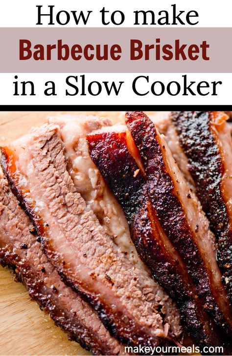 Moist and tender Barbecue Brisket made easy in the slow cooker.  #slowcooker #brisket #barbecue #beef #recipe #easy #moist #tender #makeyourmeals Brisket Recipes Crockpot, Slow Cooker Brisket Recipes, Barbecue Brisket, Slow Cooked Brisket, Brisket Recipes Smoked, Slow Cooker Brisket, Brisket Recipe, Beef Brisket Recipes, Bbq Brisket