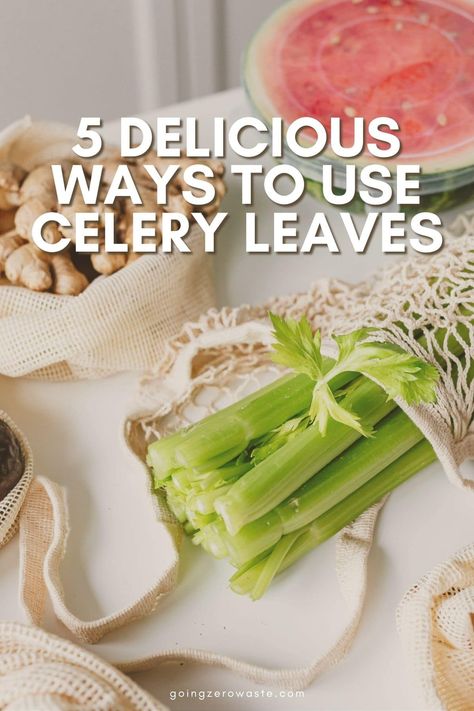 5 Delicious Ways to Use Celery Leaves - Going Zero Waste Celery Leaves, Celery Recipes, Healthy Nutrition Plan, Brown Spots Removal, 140 Pounds, Family Food, Food Garden, Ideas Family, Good Health Tips